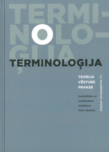 Terminoloģija: teorija, vēsture, prakse