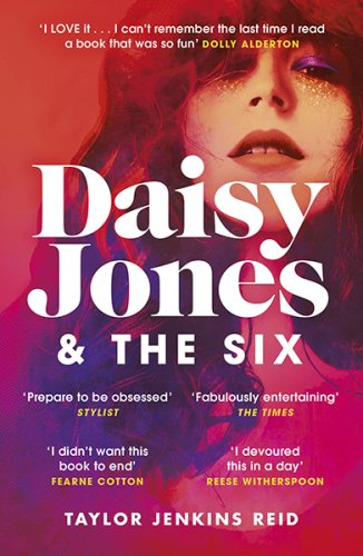 Daisy Jones and The Six : Read the hit novel everyone's talking about