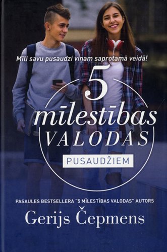 Piecas mīlestības valodas pusaudžiem