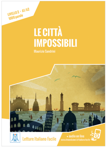 Le citta impossibili (libro + audio online)