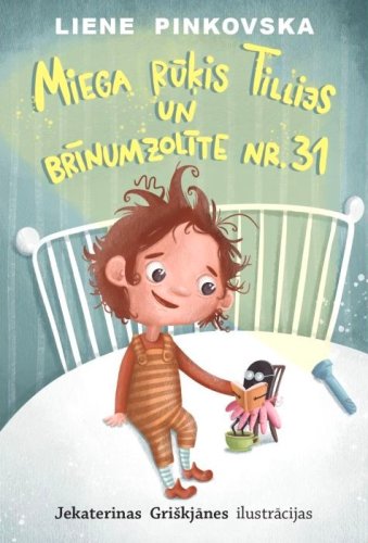 Miega rūķis Tillijs un Brīnumzolīte Nr.31