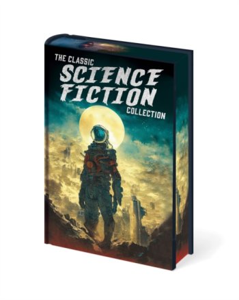 The Classic Science Fiction Collection (Arcturus Pulp Classics)