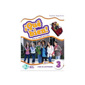 QUÉ BIEN! 3 - Libro del actividades + Audio CD