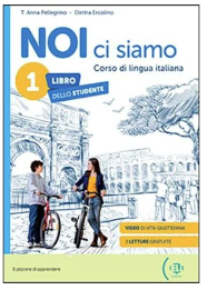 NOI ci siamo 1 Libro studente + Libro digitale + ELi LINK App (A1)