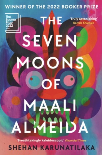 The Seven Moons of Maali Almeida : Winner of the Booker Prize 2022