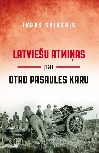 Latviešu atmiņas par otro pasaules karu