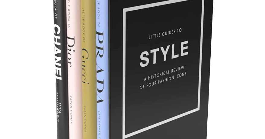 The Little Guides to Style : A Historical Review of Four Fashion Icons