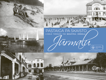 Pastaiga pa skaisto Jūrmalu. A Walk through The Beautiful Jūrmala