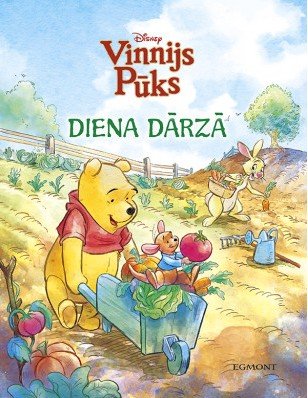 Vinnijs Pūks. Diena dārzā