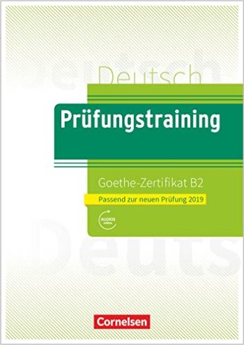 Prüfungstraining DaF Goethe-Zertifikat B2