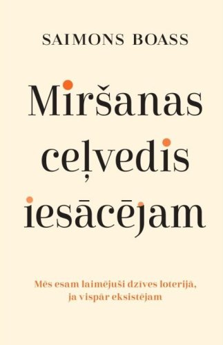 Miršanas ceļvedis iesācējam