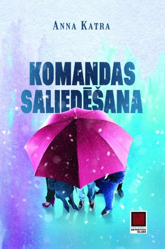 Komandas saliedēšana