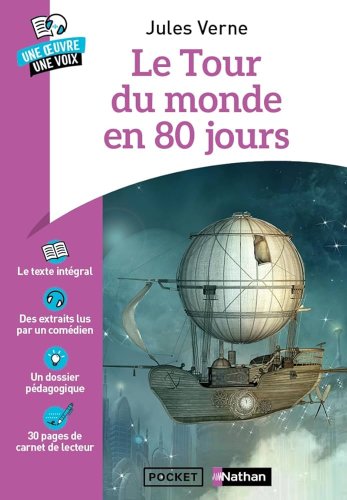 LE TOUR DU MONDE EN 80 JOURS - UNE OEUVRE UNE VOIX (Pocket classiques)