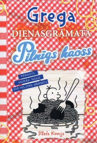 Grega dienasgrāmata XIX Pilnīgs haoss