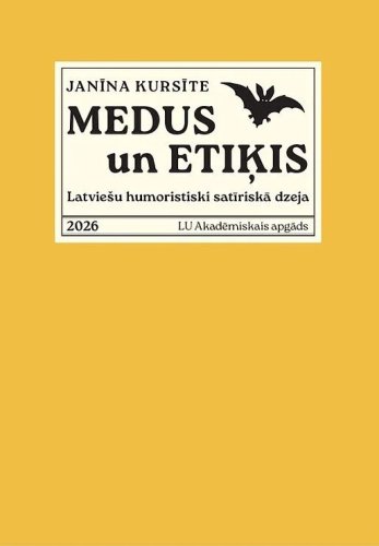 Medus un etiķis. Latviešu humoristiski satīriskā dzeja
