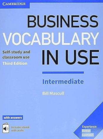 Business Vocabulary in Use: Intermediate (Book with Answers + ebook) 3rd ed.