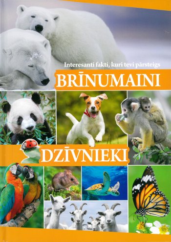 Brīnumaini dzīvnieki. Interesanti fakti, kuri tevi pārsteigs