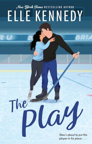 The Play : the must-read, sports romance and TikTok sensation!