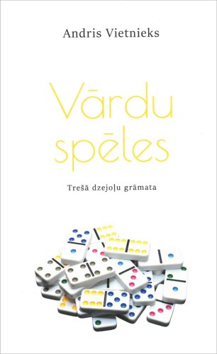 Vārdu spēles. Trešā dzejoļu grāmata