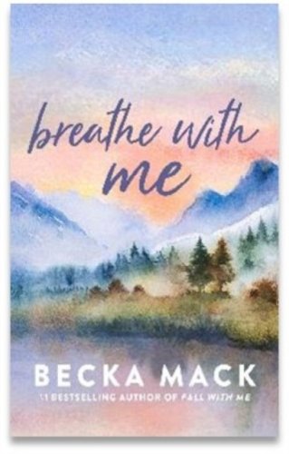Breathe With Me : #5 Playing for Keeps series