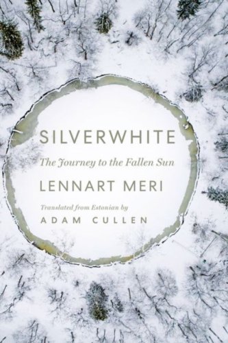 Silverwhite : The Journey to the Fallen Sun