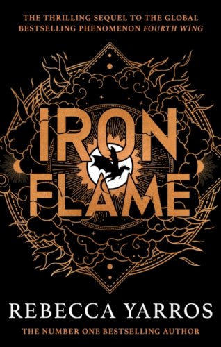 Iron Flame (s) : DISCOVER THE GLOBAL PHENOMENON THAT EVERYONE CAN'T STOP TALKING ABOUT!