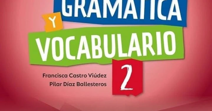 Aprende gramatica y vocabulario 2 Nueva edicion