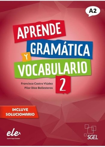Aprende gramatica y vocabulario 2 Nueva edicion