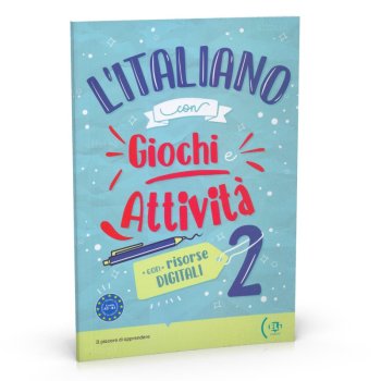 l’Italiano con Giochi e Attivita A2-B1