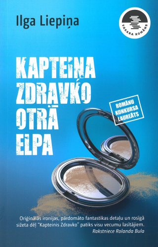 Kapteiņa Zdravko otrā elpa. Vakara romāns
