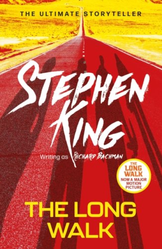 The Long Walk : a major motion picture