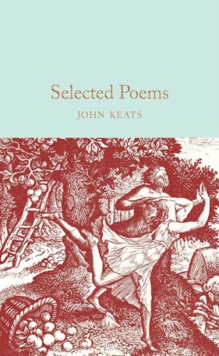 Selected Poems of John Keats (Macmillan Collector's Library)