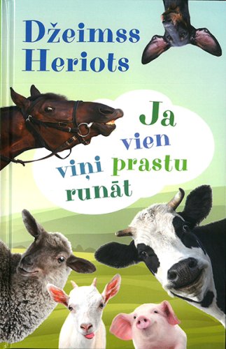 Ja vien viņi prastu runāt