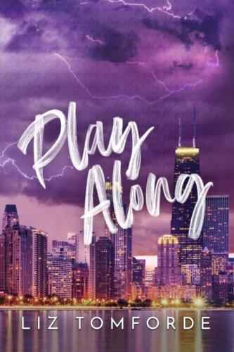 Play Along : Windy City Book 4 : the new sports romance with steam, fake dating and a Vegas wedding