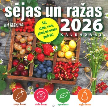 Kalendārs 2026 Sējas un ražas kalendārs