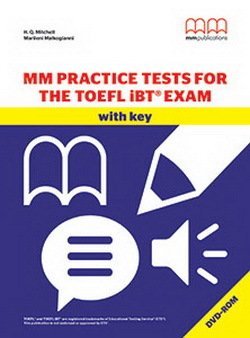 MM Practice Tests for the TOEFL iBT Exam with DVD-ROM (B2-C1)