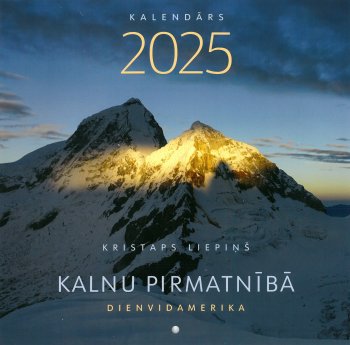 Kalendārs 2025. Kalnu pirmatnībā. Dienvidamerika