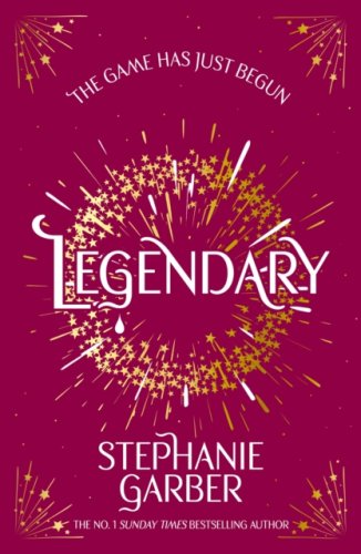 Legendary : The second magical fantasy romance in the global bestselling Caraval series