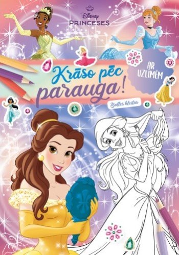 Princeses. Krāso pēc parauga. Ar uzlīmem