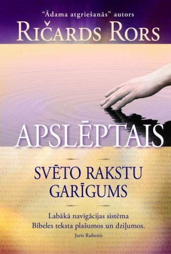 Apslēptais svēto rakstu garīgums
