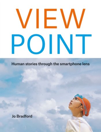 ViewPoint : Human stories through the smartphone lens