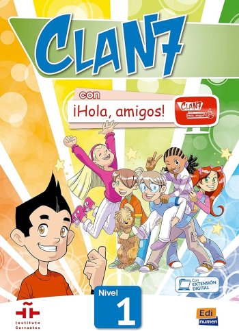 Clan 7 Con ?Hola, Amigos! Nivel 1 - Libro Del Alumno