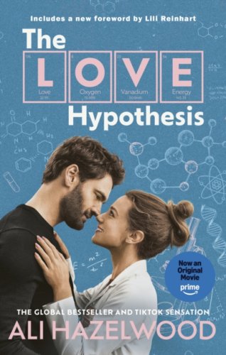 The Love Hypothesis (Prime Tie-In) : SOON TO BE A PRIME ORIGINAL FILM, in a beautiful film tie-in ed