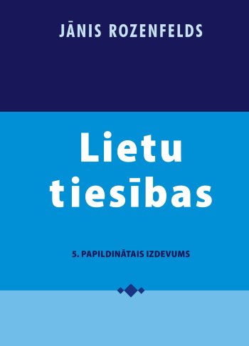 Lietu tiesības 5. pārsrtādātais izdevums