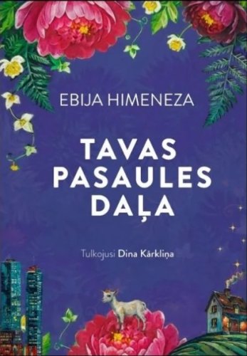 Tavas pasaules daļa