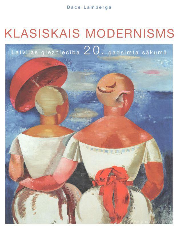 Klasiskais modernisms Latvijas glezniecība 20. gadsimta sākumā