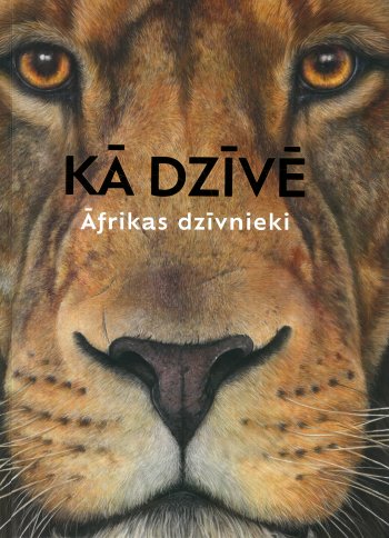 Kā dzīvē. Āfrikas dzīvnieki