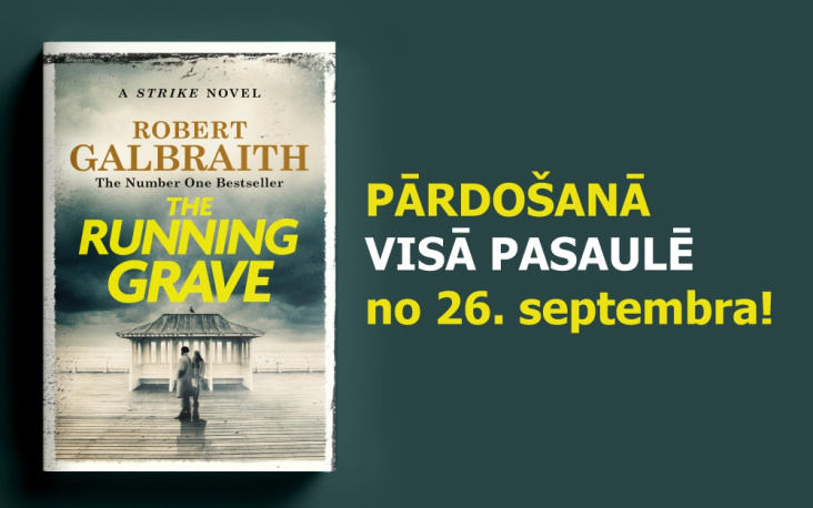 Roberta Galbraita romāns ''The Running Grave'' pārdošanā jau no 26.septembra.