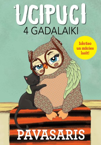Ucipuci 4 gadalaiki. Pavasaris