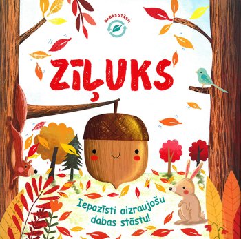 Zīļuks Iepazīsti aizraujošu dabas stāstu!